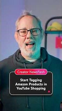 New! Start Tagging Amazon Products in YouTube Shopping