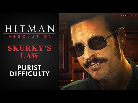 Hitman: Absolution - Mission #15 - Skurky's Law (Purist Difficulty)