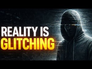 Reality Is Glitching... And We Don't Know Why