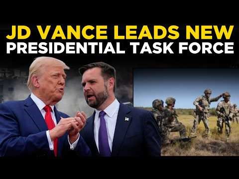Breaking NEWS LIVE: Vance Named Head Of New Presidential Task Force Immediately | Donald Trump LIVE