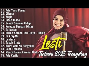 Lesti Terbaru 2025 Trending ✅ Lagu Lesti Terpopuler Terbaru ✅ Lesti - Dilema ✅ Ada Yang Punya