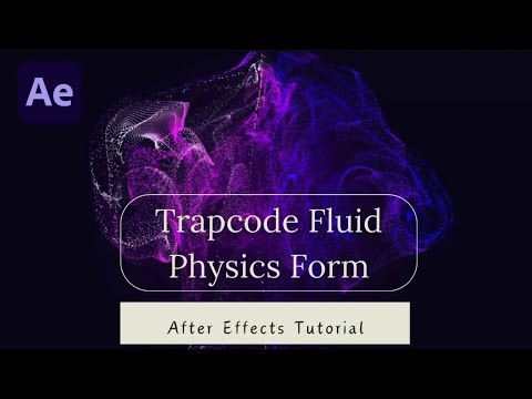 Trapcode Form Fluid Physics in After Effects | Advanced Motion Design Tutorial