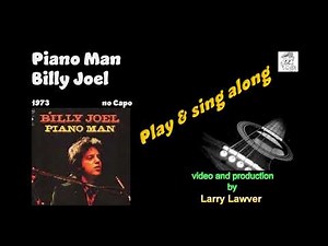 Piano Man Billy Joel sing & play along by Larry Lawver with easy chords lyrics guitar Lesson