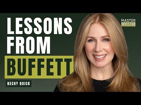 I've Interviewed Buffett More Than Anyone - Here's What I Learnt | Becky Quick