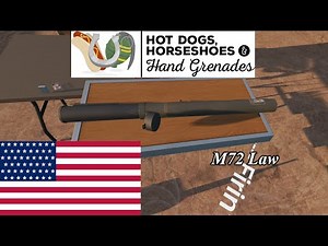 The Weapons of Hot Dogs, Horseshoes and Hand Grenades the M72 LAW