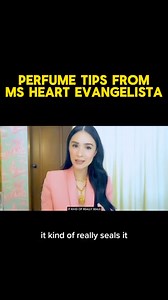 Perfume Tips ni Ms Heart Evangelista: 1. If you want your perfume to last for a long time, spray it on the ends of your hair or all over your outfit. 2. Whenever you choose a perfume, test it out, spray it all over you or on your skin, walk around the mall, give it time to set and smell how it's going to be after because that's how you could find out if that scent is for you. 3. Have a specific bottle for a specific person, special event or when you travel coz it brings back memories. 4. In pres