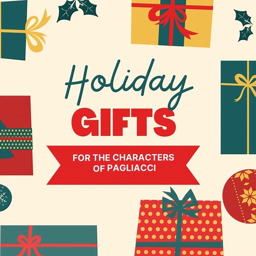 Our gift guide for the characters of our upcoming production of PAGLIACCI. (If you know, you know). #FGOpera #TicketsMakeTheBestGifts #holidaygiftideas #pagliacci | Florida Grand Opera