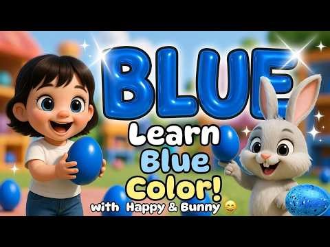Blue Eggs Surprise 💙 | Happy & Bunny Learn Colors for Kids (Fun & Easy!)