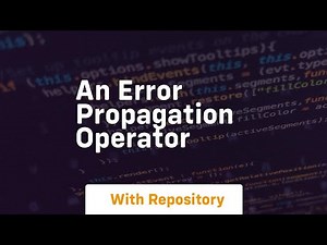 an error propagation operator
