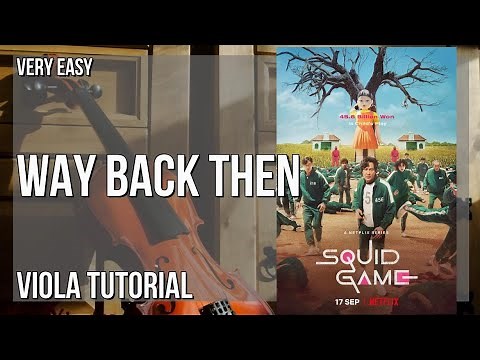 How to play Way Back Then (Squid Game) by Jung Jaeil on Viola (Tutorial)