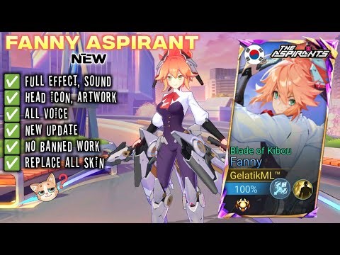 NEW UPDATE SCRIPT SKIN FANNY ASPIRANT FULL EFFECT VOICE PATCH TERBARU