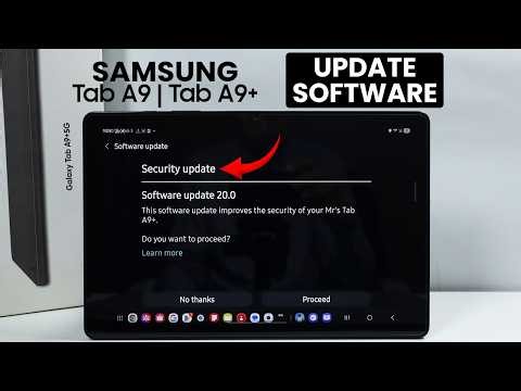 Samsung Tab A9 / A9 Plus: How to Update Software to Lattest One UI