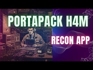Portapack H4M Mayhem Recon App