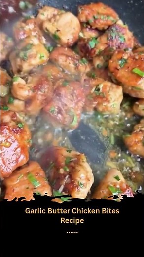 Garlic Butter Chicken Bites