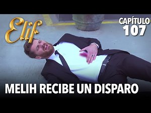 Melih recibe un disparo | Elif Capítulo 107