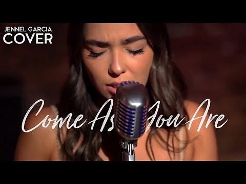 Come As You Are - Nirvana (Jennel Garcia acoustic cover) on Spotify & Apple