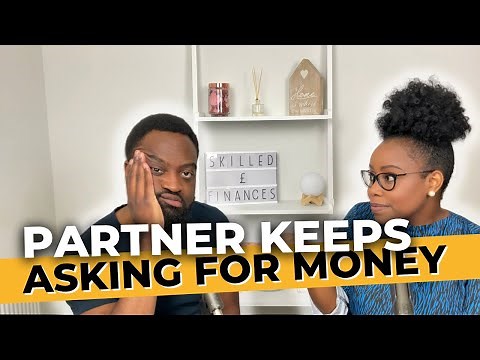 My Partner Keeps Asking for Money