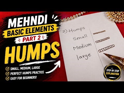 Perfect Mehndi Humps for Beginners | Basic Elements Part 2 #henna #mehndi