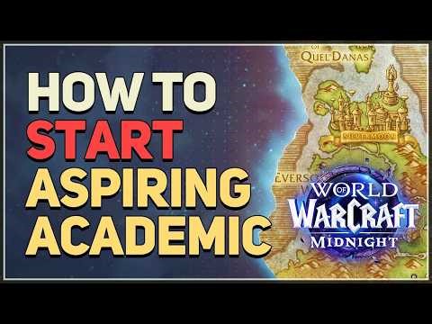 How to start Aspiring Academic Questline WoW