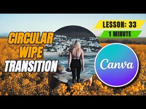 How to Add Circle Transition in Canva - Lesson 33 Canva Tutorial