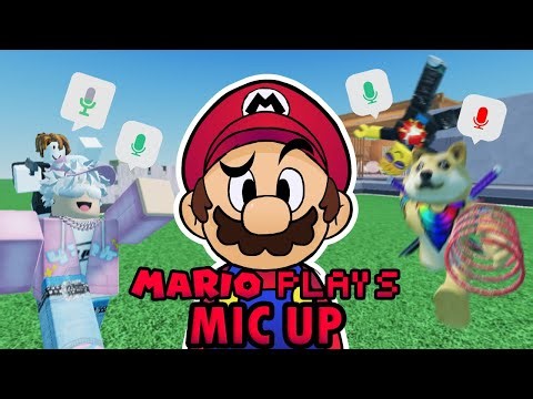 Mario Plays Roblox MIC UP