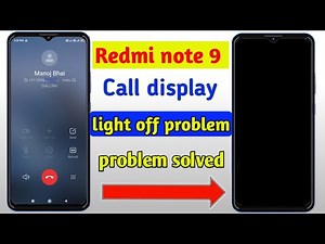 redmi note 9 call display light off problem solution | redmi note 10 mein call display light band