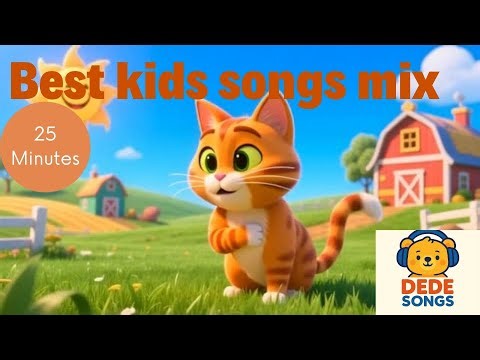 Best Kids Songs Mix from DedeSongs | 25 Minutes | Kids Songs and Nursery Rhymes | DedeSongs