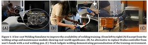 Towards Modeling of Virtual Reality Welding Simulators to Promote Accessible and Scalable Training - Convergence Design Lab, Purdue University