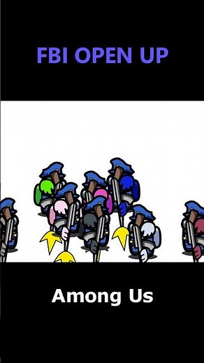 Among Us FBI OPEN UP #amongus #animation #memes