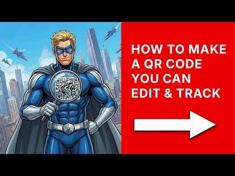 How to Make a QR Code You Can Edit & Track