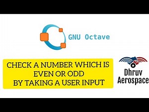 Check a Number which is even or odd by using MATLAB/OCTAVE | MATLAB | OCTAVE | Aerospace