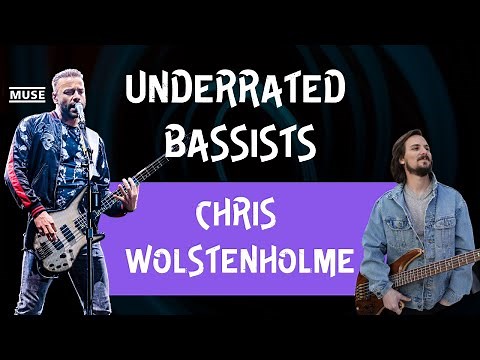 UNDERRATED Bassists - Chris Wolstenholme (of Muse)