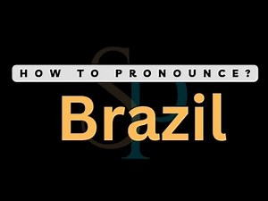 How To Pronounce Brazil (Correctly)