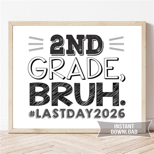 Last Day of 2nd Grade Sign Printable | School Photo | Chalkboard Download | FD1 - Etsy