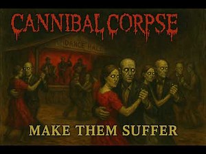 Cannibal Corpse – Make Them Suffer (Dark Polka Rock Tribute)