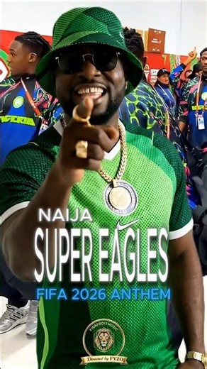 New Super Eagles of Nigeria FIFA 2026 Song