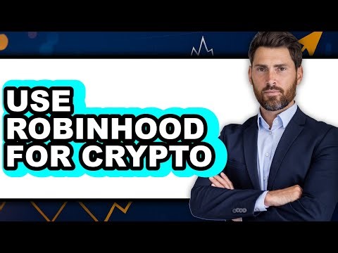 How To Use Robinhood For Crypto (Updated)
