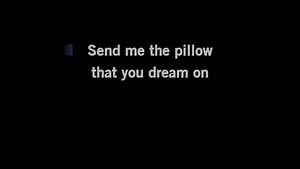 Karaoke Send Me the Pillow You Dream On - Johnny Tillotson - CDG, MP4, KFN - Karaoke Version
