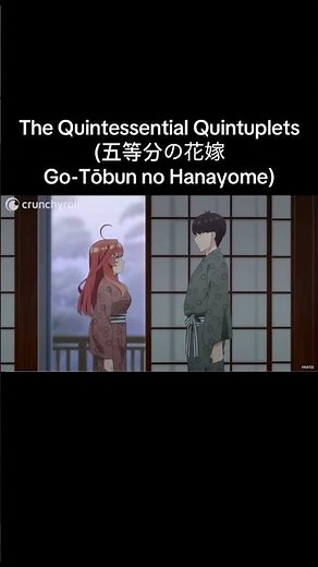 The Quintessential Quintuplets (五等分の花嫁, Go-Tōbun no Hanayome) #anime #romcom #harem #shonen #shorts