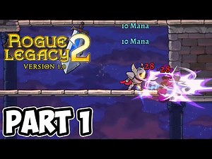 Rogue Legacy 2 -【GAMEPLAY】 Playthrough Part 1