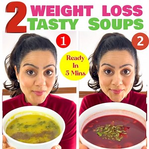 231K views · 8.8K reactions | My 2 Favourite Quick & Easy Weight Loss Soups For Lunch Or Dinner ! You Will Love them too | Dietitian Natasha Mohan | Facebook