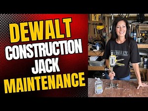 DON’T SKIP THIS STEP! DeWALT DWHT83550 CONSTRUCTION JACK MAINTENANCE & QUICK EASY CARE INSTRUCTIONS