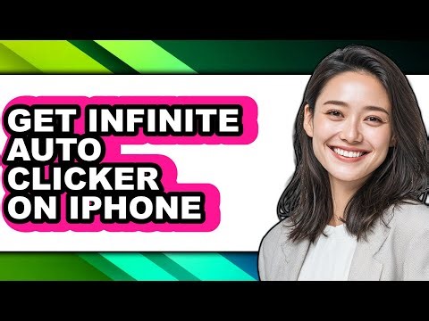 How to Get Infinite Auto Clicker on Iphone - Step by Step
