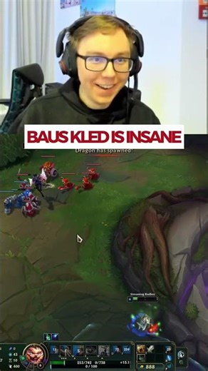Baus Kled is INSANE
