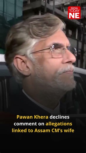Pawan Khera declines comment on allegations linked to Assam CM’s wife