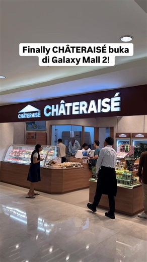Châteraisé Resmi Dibuka di Surabaya!