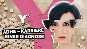 Y-Kollektiv: ADHS - Karriere einer Diagnose: Vom Zappelphilipp-Syndrom zum Internet-Hype