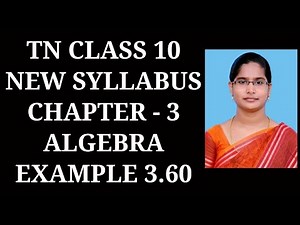 10th Maths Ch-3 Algebra | Example-3.60 | Samacheer One plus One channel