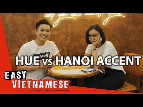 North vs Central Vietnam: Comparing The Hanoi and Hue Accents | Easy Vietnamese 12