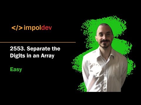 Separate the Digits in an Array | LeetCode 2553 - Python